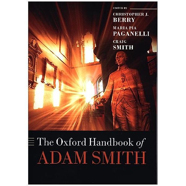 The Oxford Handbook of Adam Smith