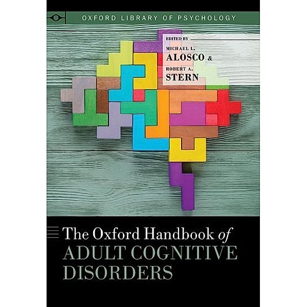 The Oxford Handbook of Adult Cognitive Disorders