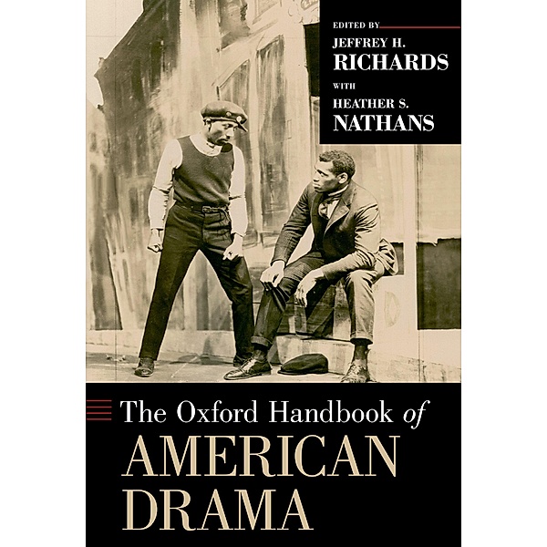 The Oxford Handbook of American Drama / Oxford Handbooks Of Literature