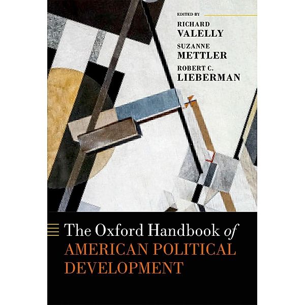 The Oxford Handbook of American Political Development / Oxford Handbooks