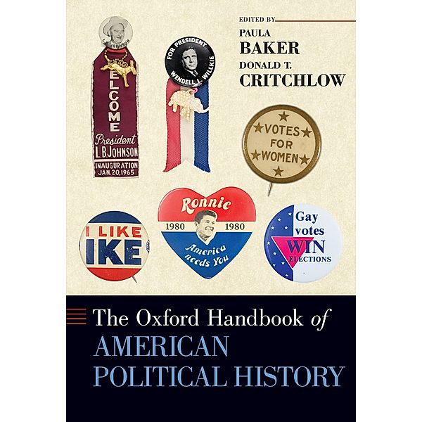 The Oxford Handbook of American Political History
