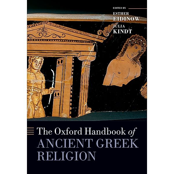 The Oxford Handbook of Ancient Greek Religion / Oxford Handbooks