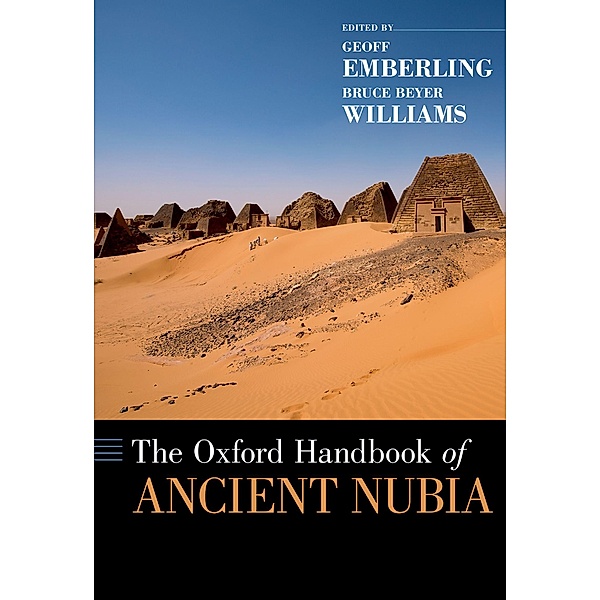 The Oxford Handbook of Ancient Nubia, Geoff Emberling, Bruce Williams