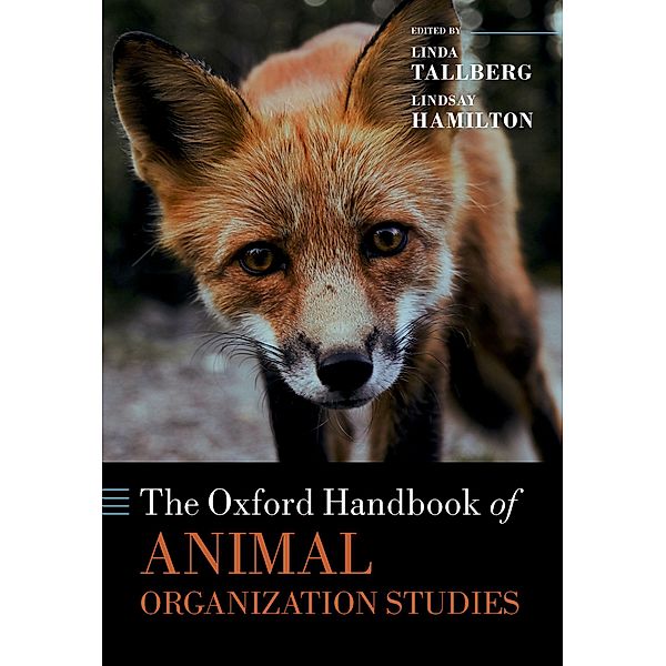 The Oxford Handbook of Animal Organization Studies / Oxford Handbooks