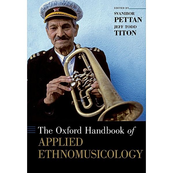 The Oxford Handbook of Applied Ethnomusicology