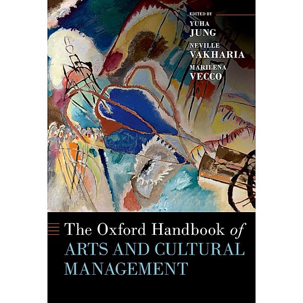 The Oxford Handbook of Arts and Cultural Management