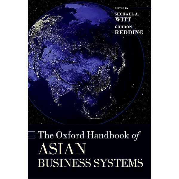 The Oxford Handbook of Asian Business Systems / Oxford Handbooks