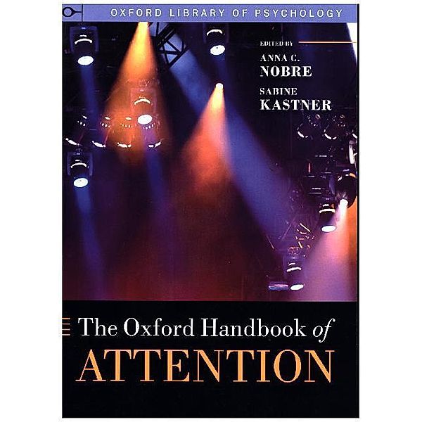 The Oxford Handbook of Attention