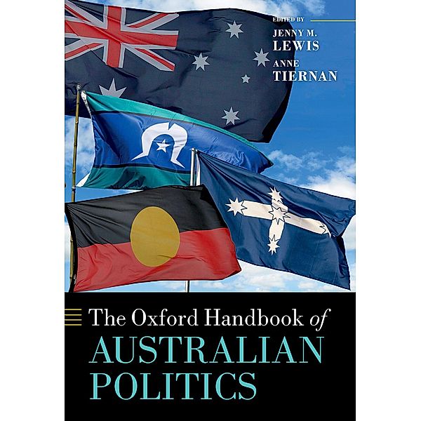 The Oxford Handbook of Australian Politics / Oxford Handbooks