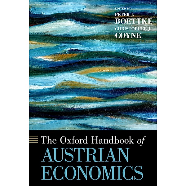 The Oxford Handbook of Austrian Economics