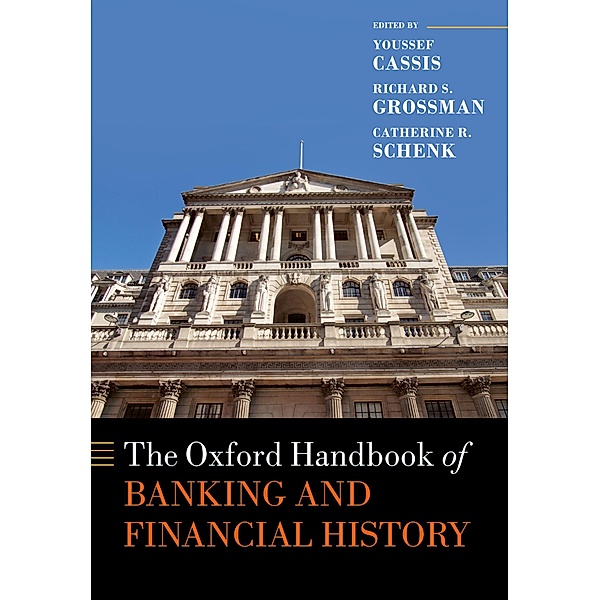 The Oxford Handbook of Banking and Financial History / Oxford Handbooks