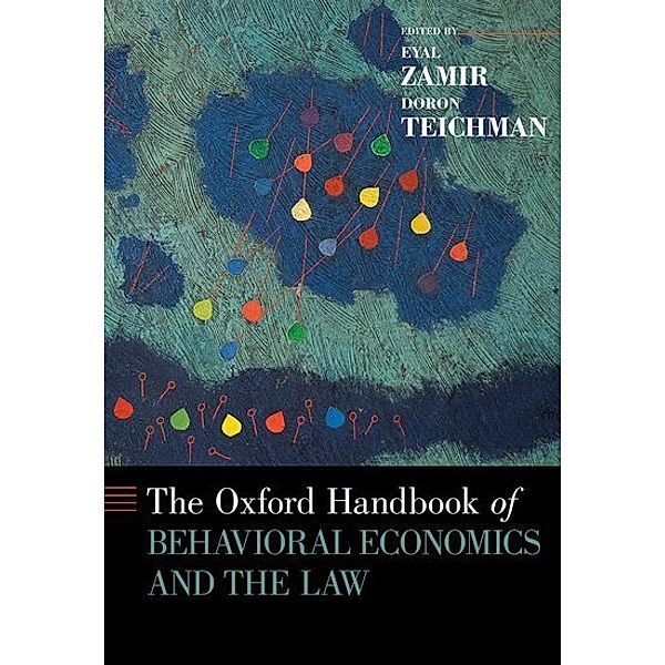 The Oxford Handbook of Behavioral Economics and the Law, Eyal Zamir, Doron Teichman