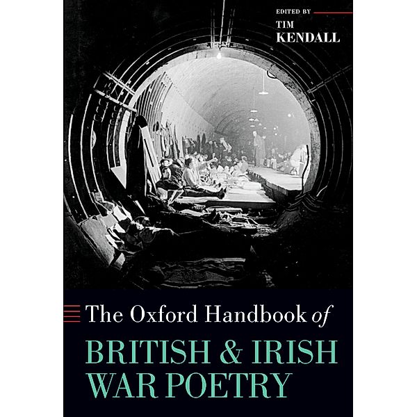 The Oxford Handbook of British and Irish War Poetry / Oxford Handbooks Of Literature