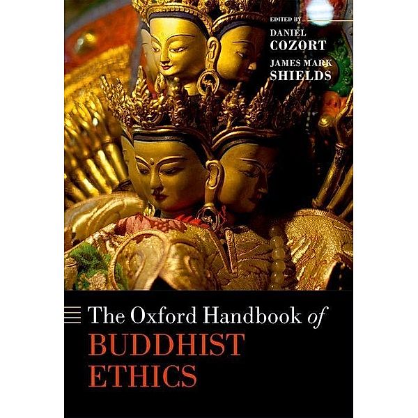 The Oxford Handbook of Buddhist Ethics