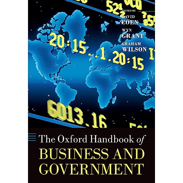 The Oxford Handbook of Business and Government / Oxford Handbooks