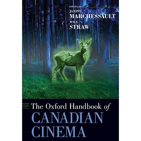 The Oxford Handbook of Canadian Cinema