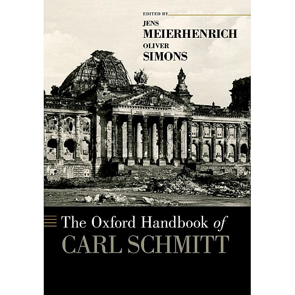 The Oxford Handbook of Carl Schmitt
