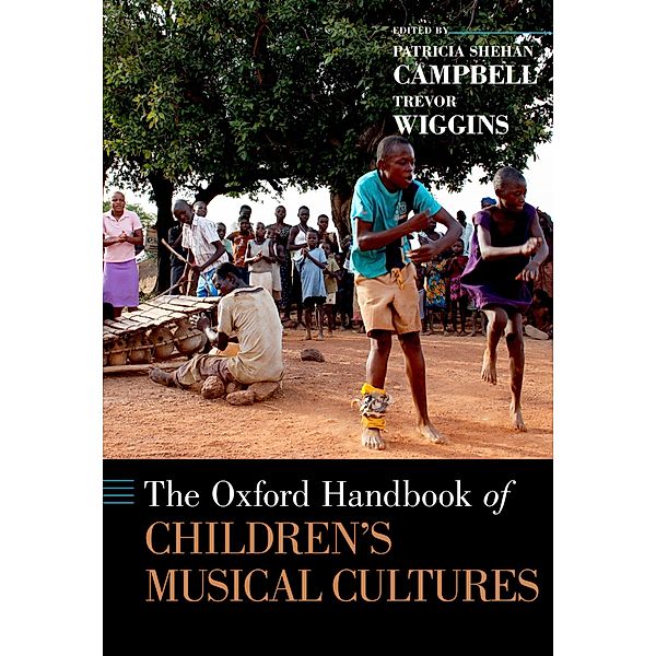 The Oxford Handbook of Children's Musical Cultures