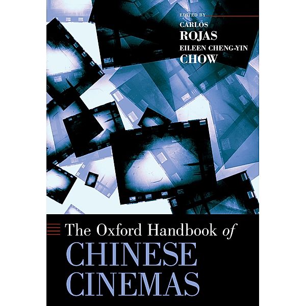 The Oxford Handbook of Chinese Cinemas