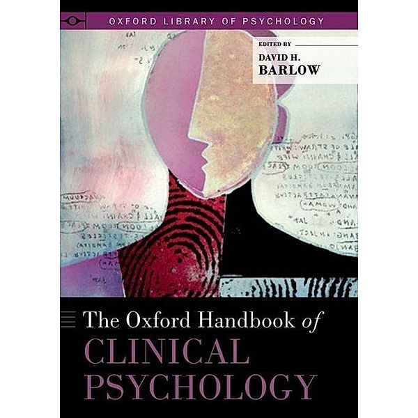 The Oxford Handbook of Clinical Psychology, David H. Barlow, Peter E. Nathan