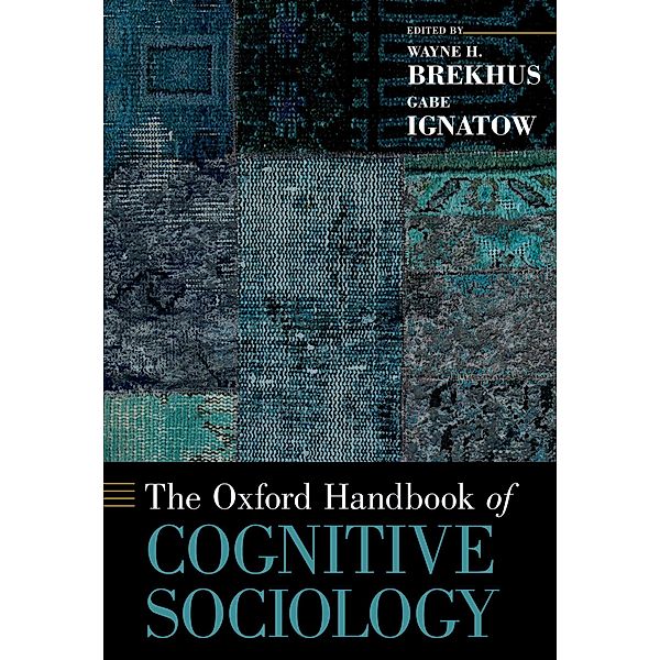 The Oxford Handbook of Cognitive Sociology