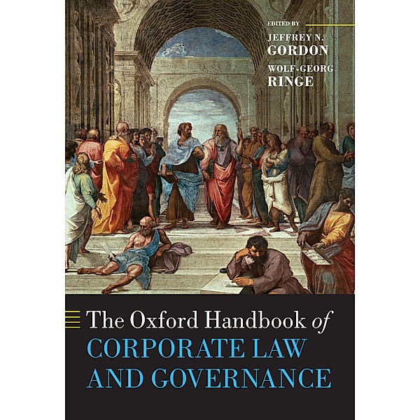 The Oxford Handbook of Corporate Law and Governance / Oxford Handbooks