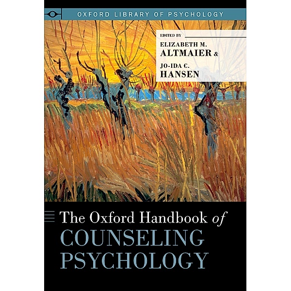 The Oxford Handbook of Counseling Psychology / Oxford Library of Psychology