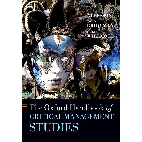 The Oxford Handbook of Critical Management Studies / Oxford Handbooks