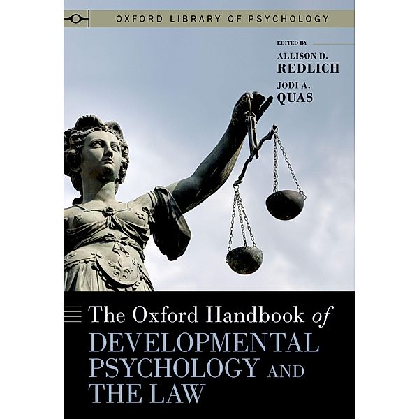 The Oxford Handbook of Developmental Psychology and the Law