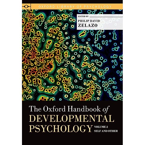 The Oxford Handbook of Developmental Psychology, Vol. 2