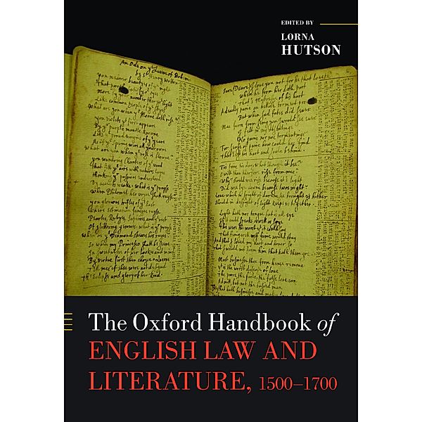 The Oxford Handbook of English Law and Literature, 1500-1700 / Oxford Handbooks