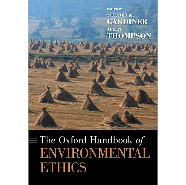 The Oxford Handbook of Environmental Ethics, Allen Thompson