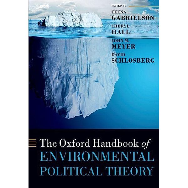 The Oxford Handbook of Environmental Political Theory