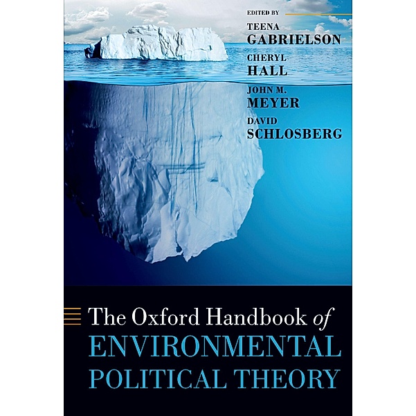 The Oxford Handbook of Environmental Political Theory / Oxford Handbooks