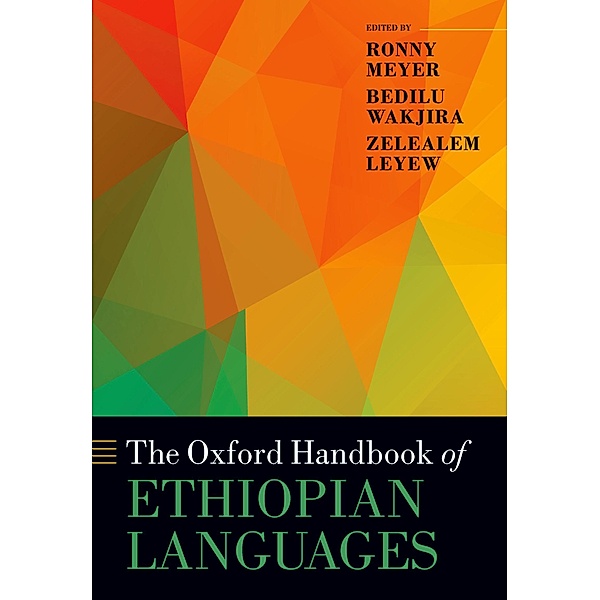 The Oxford Handbook of Ethiopian Languages / Oxford Handbooks