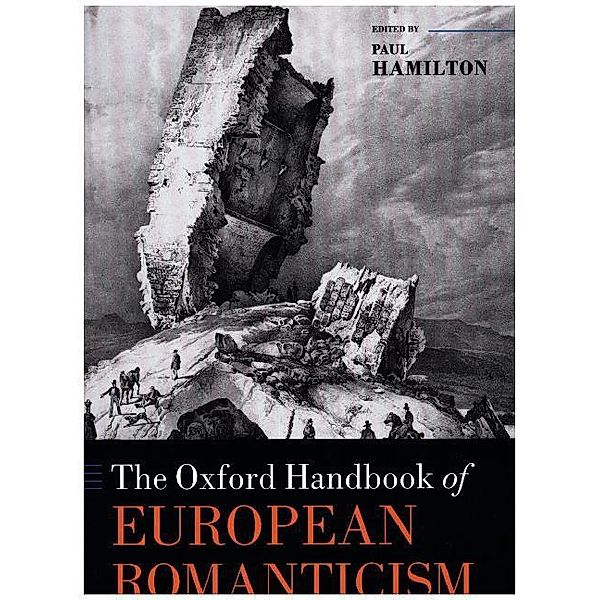 The Oxford Handbook of European Romanticism