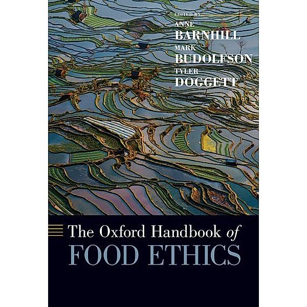 The Oxford Handbook of Food Ethics