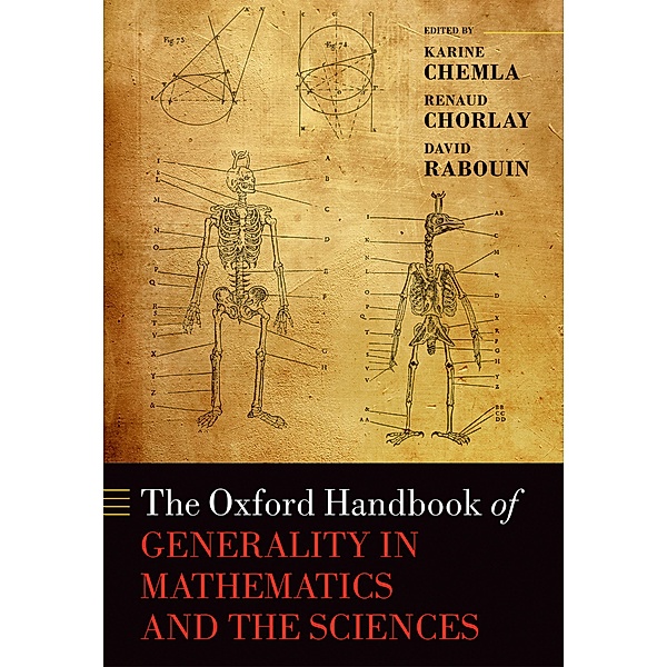 The Oxford Handbook of Generality in Mathematics and the Sciences / Oxford Handbooks