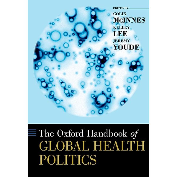 The Oxford Handbook of Global Health Politics