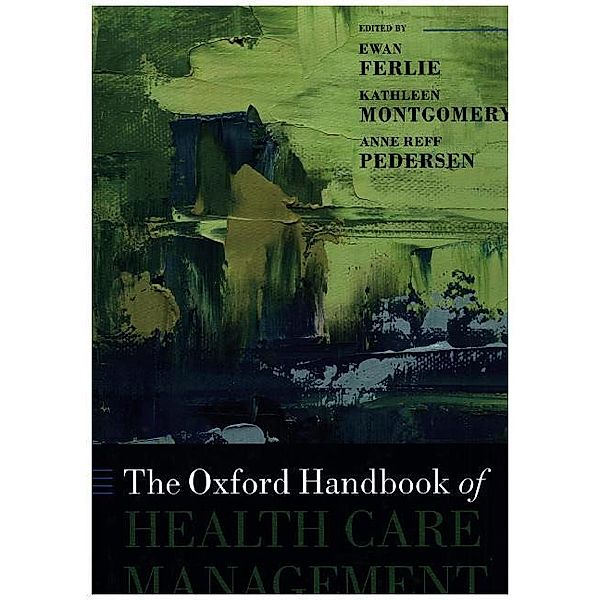 The Oxford Handbook of Health Care Management