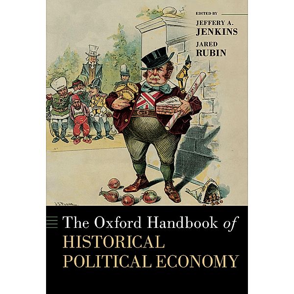 The Oxford Handbook of Historical Political Economy