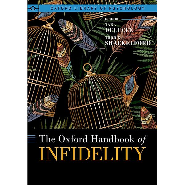 The Oxford Handbook of Infidelity