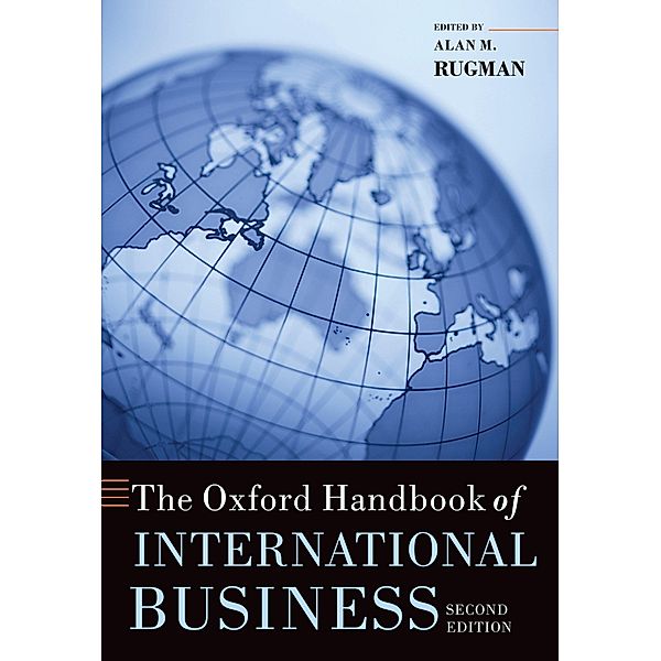 The Oxford Handbook of International Business / Oxford Handbooks