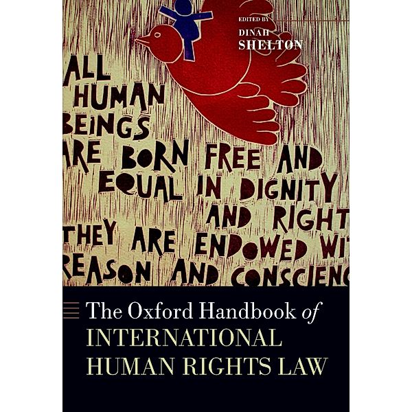 The Oxford Handbook of International Human Rights Law / Oxford Handbooks