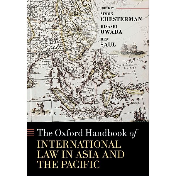 The Oxford Handbook of International Law in Asia and the Pacific / Oxford Handbooks