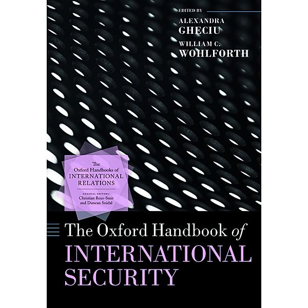 The Oxford Handbook of International Security / Oxford Handbooks