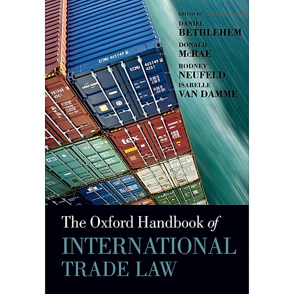 The Oxford Handbook of International Trade Law / Oxford Handbooks