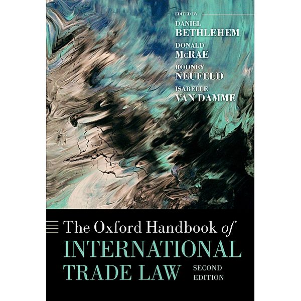 The Oxford Handbook of International Trade Law / Oxford Handbooks