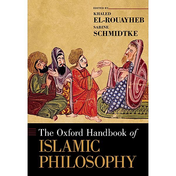 The Oxford Handbook of Islamic Philosophy