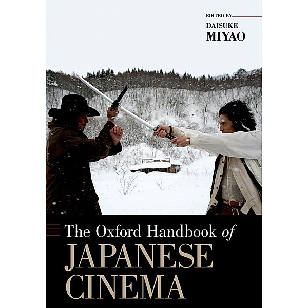 The Oxford Handbook of Japanese Cinema